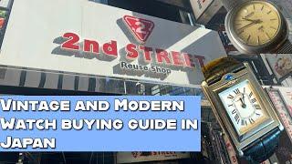 Where to buy vintage and modern watches in Japan (Tokyo & Osaka)