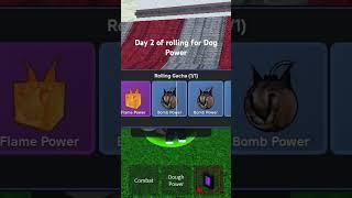 Day 2 of rolling for Dog Power #trending #shorts #short #shortvideo #viralvideo #trend #roblox