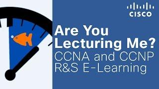 CCNA E-Learning - Are You Lecturing Me?