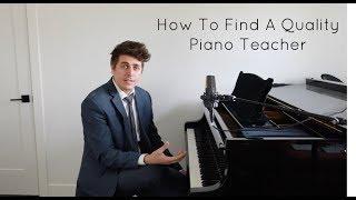 How Do I Find A Good Piano Teacher? Advice and Tips