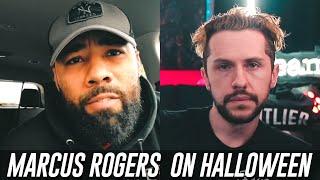 Marcus Rogers Clarifies Views on Halloween to Ruslan (Part 7)