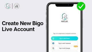 How To Create New Bigo Live Account (2024 GUIDE)