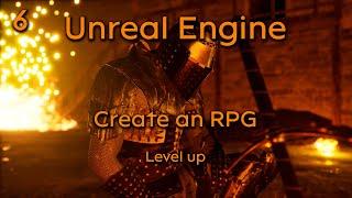 Create a Role playing game in Unreal Engine Part 6 - Level up