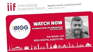 12. IIF - BIGG Digital Assets Inc. CEO Dan Reitzik on Crypto Currencies and more