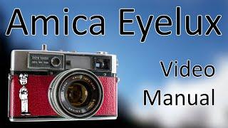 Amica Eyelux (Porst 19, Taron Auto EE) Video 1: 35mm Camera Overview & Use, How to and Instructions