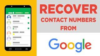 How to Restore Deleted Contact Numbers from Google Account/ Gmail Account