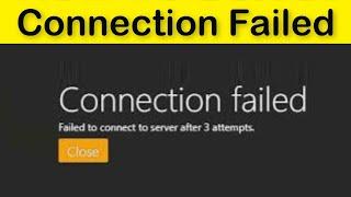 How To Fix FIVEM - Connection Failed - Failed To Connect to Server After 3 Attempts Error - Windows