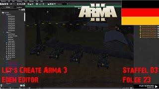 [RPGX]Let's create Arma 3 Eden Editor S03E23 - Nachschubkiste und Fehlerbehebungen [GERMAN]