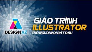 Giáo trình illustrator cho người mới bắt đầu bài 1