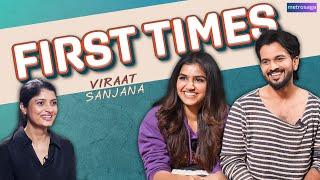 "First Times" With Viraat & Sanjana Anand | Royal | MetroSaga