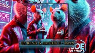 FA king & Archie F  -  RATS | Raw and Real | Official Audio