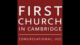 July 31, 2024 | Greeting from Interim Senior Minister Mike Solberg | First Church in Cambridge, UCC