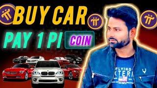 Buy car in pi coin , pi gcv price 314159$ buy luxury car ,price today news ,pi mainnet,pi coin value