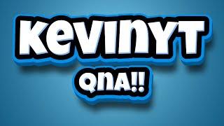 KEVINYT QNA!!!!!!!