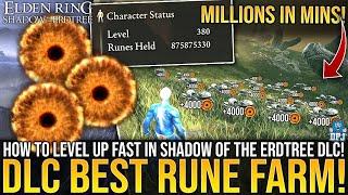 Elden Ring NEW BEST RUNE FARM for DLC - 1,000,000+ Runes in 5 MINUTES / How To LEVEL UP Fast Guide