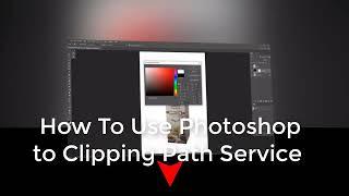 How To Use Photoshop to Clipping Path Service | Expert Clipping