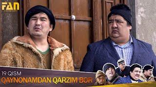 Qaynonamdan qarzim bor | Komediya serial - 19 qism