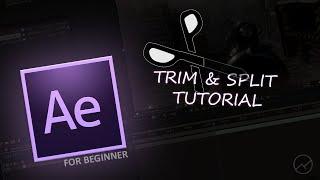 After Effects Cut Split Trim Edit In 2 Minutes