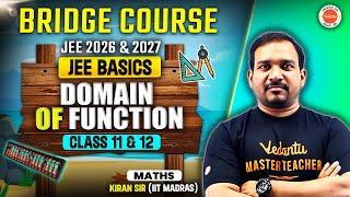 Domain Of Function - JEE BASICS | Bridge Course | Kiran Sir |