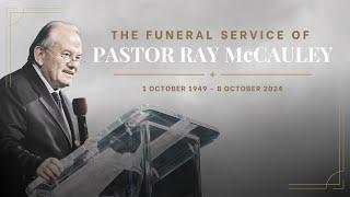 Funeral Service of Ps Ray McCauley | 19 October 2024