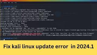 how to fix kali linux  update error 2024.1