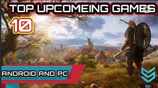 top 10 upcoming games for Android and PC||syed sufiyan