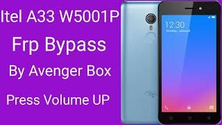 Itel A33 W5001P Frp Bypass By Avenger Box Press Volume UP