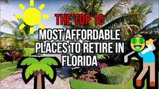 TOP 10 - Most Affordable Places To Retire  FLORIDA ️‍️