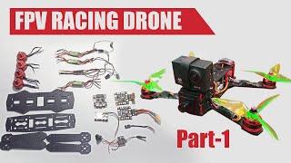 How to build  FPV RACING DRONE Part1|Electronics|DiyDot3d Tech