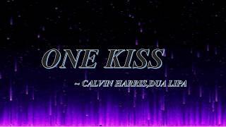 One Kiss |Calvin Harris| Dua-Lipa |Lyric Video