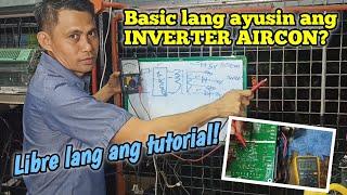 HOW TO REPAIR INVERTER AIRCON | BASIC TUTORIAL | FREE TRAINING