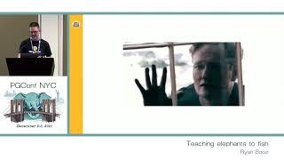 PGConf NYC 2021 - Teaching elephants to fish by Ryan Booz