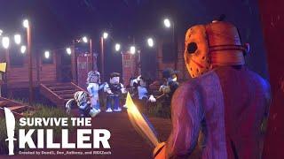 Roblox survive the killer #22 live