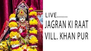 Live | Jagran Ki Raat | Vipan Photography Mahilpur | Mob 9815242509