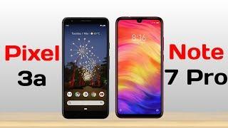 Google Pixel 3a VS Redmi Note 7 Pro | Comparison, Specifications, Overview