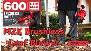 MZK 20V Brushless Leaf Blower 600CFM Blower Cordless