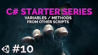 10- C# Beginner Programming Series - Accessing Variables / Methods - Unity