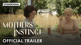 MOTHERS' INSTINCT - Official Trailer - Starring Anne Hathaway and Jessica Chastain