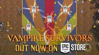 Vampire Survivors is OUT NOW on Epic Games Store