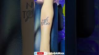 not  today tattoo #trending #tattooartist #melodytattoos #please_subscribe_my_channel