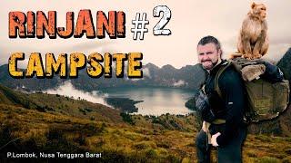 THE SECOND HIGHEST VOLCANO IN ASIA CAMPSITE | GUNUNG RINJANI | PART 2