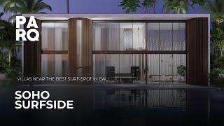 SOHO SURFSIDE BY PARQ