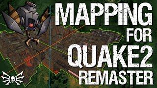 Learn to Map for Quake 2 Remaster