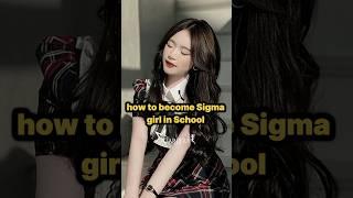 How to become Sigma girl in School #starbean#fypシ゚#sigma#attitude #shortsfeed #trending #popular