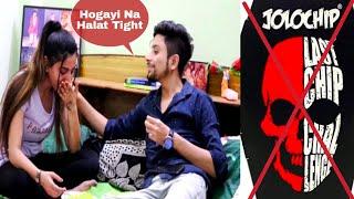 NoJolo Chip Prank || Prank On My Girlfriend || Sahil Chawla Production || Miss You Bhai 