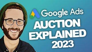 TUTORIAL: Google Ads Auction 2023