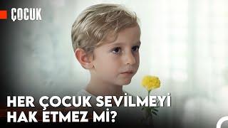 Sevilmek İçin Çırpınan Efe - Çocuk