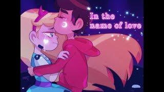 In The Name Of Love「Star x Marco」