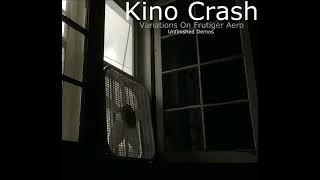 Kino Crash - Variations