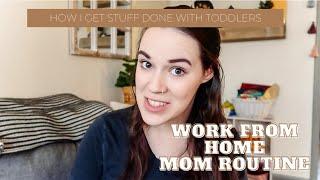 Work From Home Mom Routine | Time Management Tips for Busy Moms